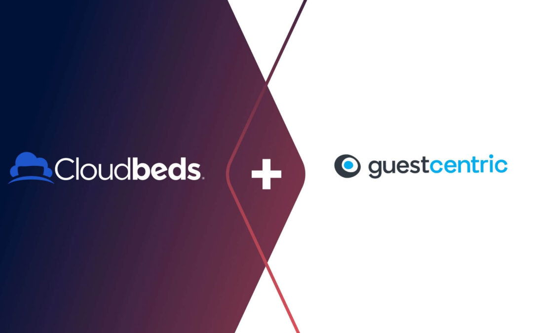 Cloudbeds and GuestCentric join forces to smash barriers to direct bookings
